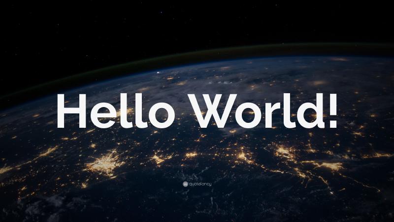 Featured image of post Hello World